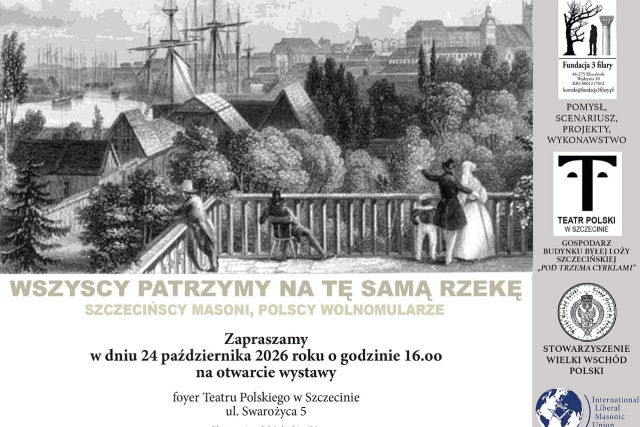 Wszyscy patrzymy na tę samą rzekę. Szczecińscy masoni, polscy wolnomularze - wystawę ohistorii wolnomularstwa, jego symbolach irytuałach, atakże omitach, które narosły wokół masonerii będzie można od dziś oglądać w budynku Teatru Polskiego w Szczecinie.