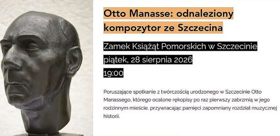 9. Festiwal Muzyki Przywracanej: Otto Manasse - odnaleziony kompozytor ze Szczecina